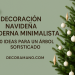 Decoración navideña moderna minimalista